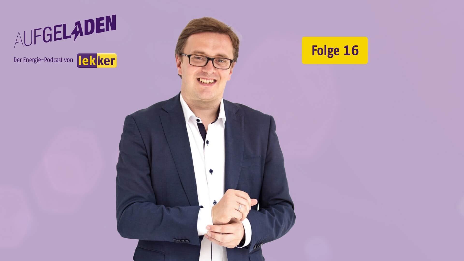 Henning Wilts zu Gast im lekker Energie Podcast "Aufgeladen"